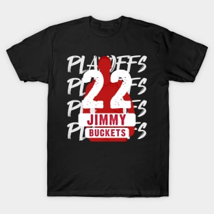 Playoffs Jimmy Buckets 22 A T-Shirt